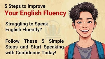 5 Steps to Improve Your English Fluency || Learn English Through Stories