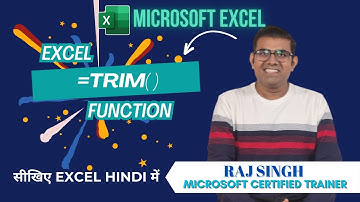 Excel Trim Formula: Remove Extra Spaces | Raj Singh Microsoft |