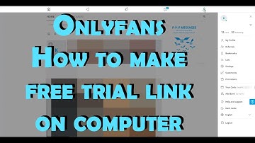 Onlyfans How to Make Free Trial Link on Computer
