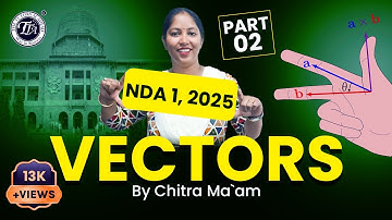 Vectors Part-2 For NDA | NDA Exam DMU MATH | Chitra Mam I The Tutors Academy