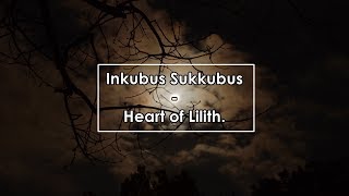 Watch Inkubus Sukkubus Heart Of Lilith video