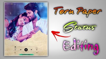 How To Make Torn Paper Music Player Status Video || Instagram Trending Status Editing | Sarat