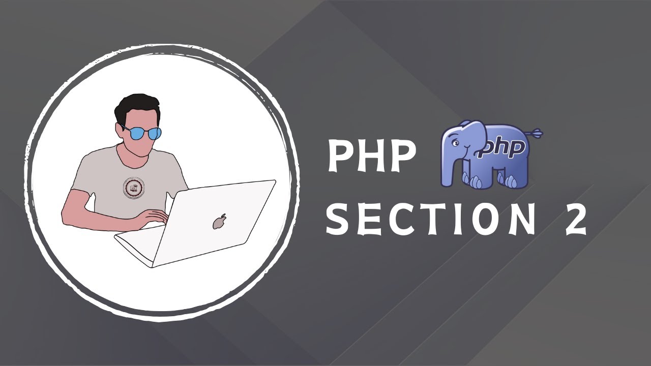 PHP Section 2 - YouTube