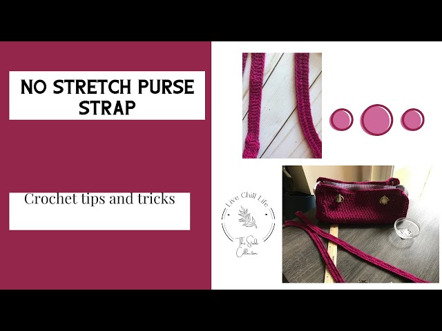 The Ultimate No Stretch Strap For Crochet Bags - Simply Hooked by Janet