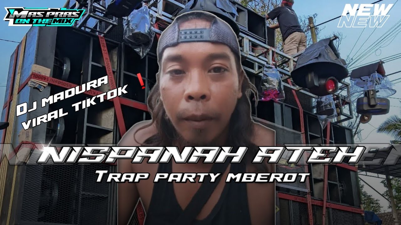DJ NISPANAH ATEH LORA NIZAR ‼️TRAP PARTY MBEROT 🔥🔥