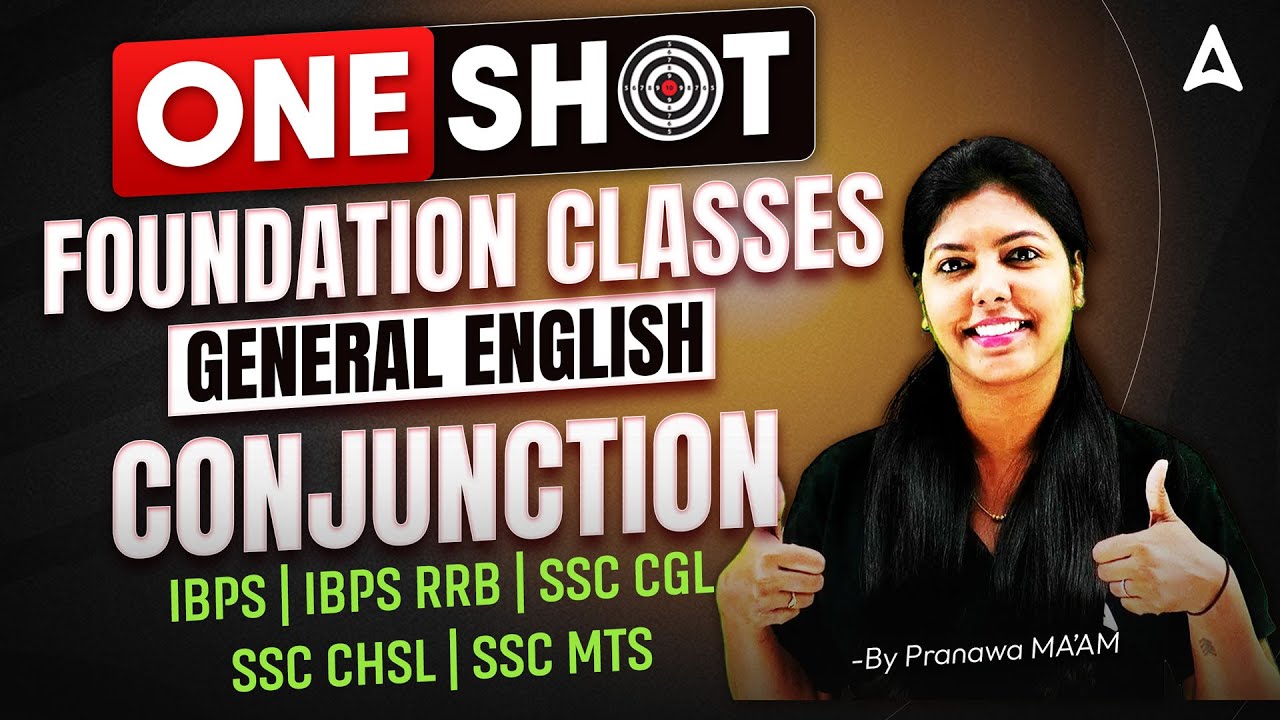 Conjunction in English Grammar One Shot | Bank & SSC General English Foundation Classes By Pranawa
