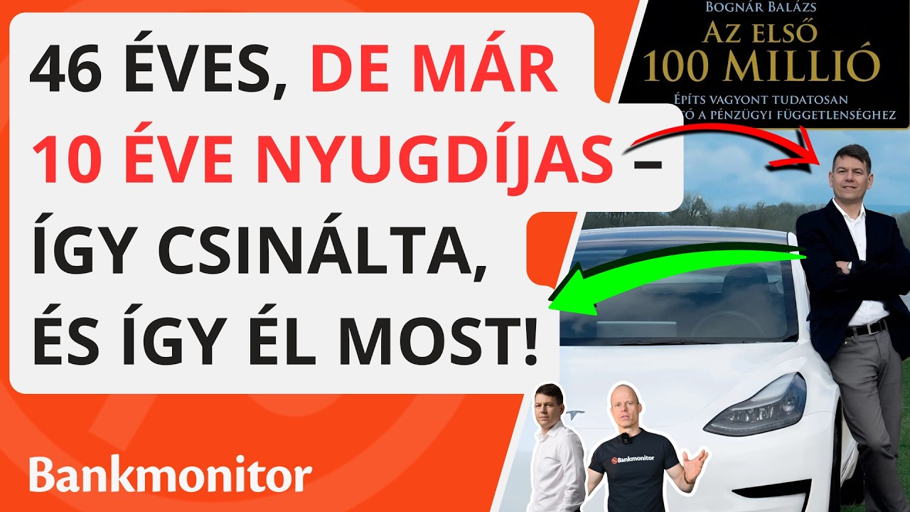 46 éves, de már 10 éve nyugdíjas – Így csinálta, és így él most! (FIRE, Bognár Balázs)