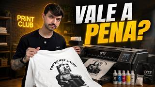 VALE A PENA COMPRAR UMA MAQUINA DTF EM 2026?