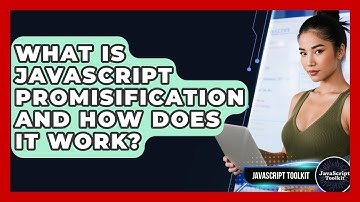 What Is JavaScript Promisification And How Does It Work? - JavaScript Toolkit