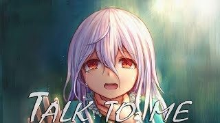 Nightcore - Talk To Me