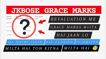 Jkbose 10th 11th & 12TH Class Revaluation Grace marks milta hai | jkbose 11th Class Result out
