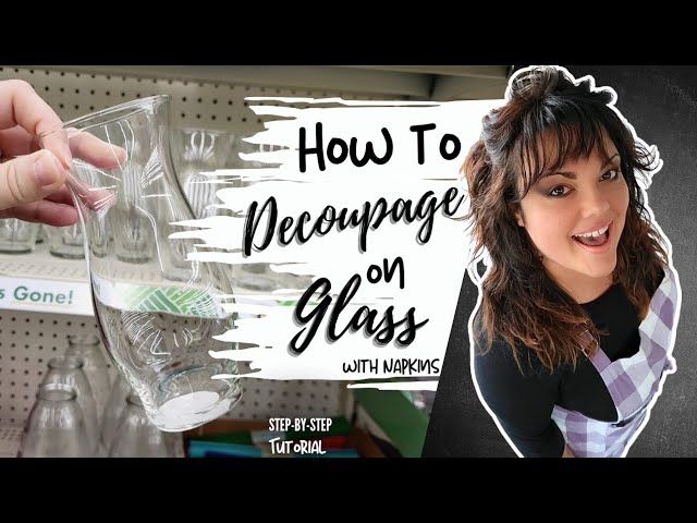 How to Decoupage a Glass Bowl - At Charlotte's House