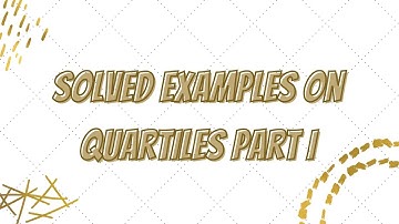 Quartiles and solved examples/quartiles in statistics/quartiles in individual and discrete series
