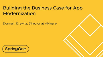 Building the Business Case for App Modernization