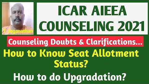 ICAR AIEEA 2021: How to know seat Allotment status? | How to do Upgradation? | KTV School