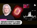 Scoperta la PRIMA MOLECOLA dell'UNIVERSO!