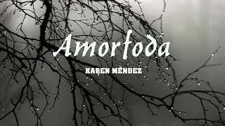 AMORFODA - BAD BUNNY (COVER Karen Méndez) LETRA
