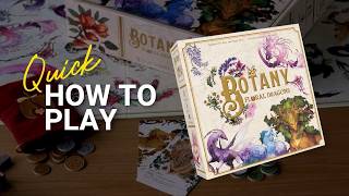 Botany Floral Dragons - Quick How to Play