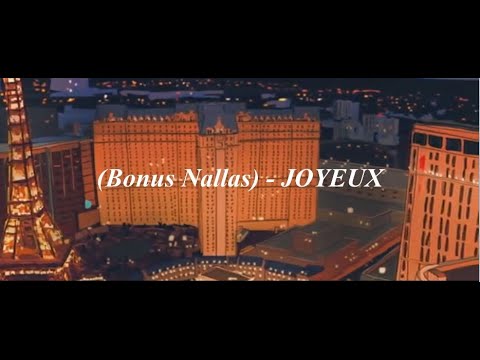 Youtube: (Bonus Nallas) – JOYEUX ( Lyrics )