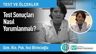 Test Sonuçları Nasıl Yorumlanmalı