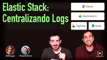 📊 Elastic Stack: Centralizando logs, búsquedas fulltext y más con Elasticsearch Beats y Kibana