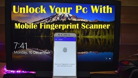 Remotely Unlock Your Windows PC via Fingerprint Scanner on Android Free and Without Root