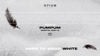 Opium Black - RumPumPum (Shotta, Part 1) (OFFICIAL AUDIO) #OpiumBlack #HTWW #NuBankEra