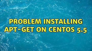 Problem installing apt-get on CentOS 5.5 (2 Solutions!!)
