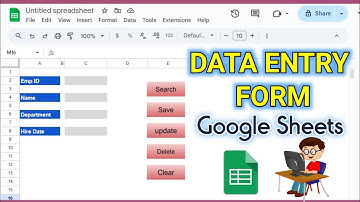 Automatic Data Entry Form in Google Sheet | Google Sheets | Data Entry Course