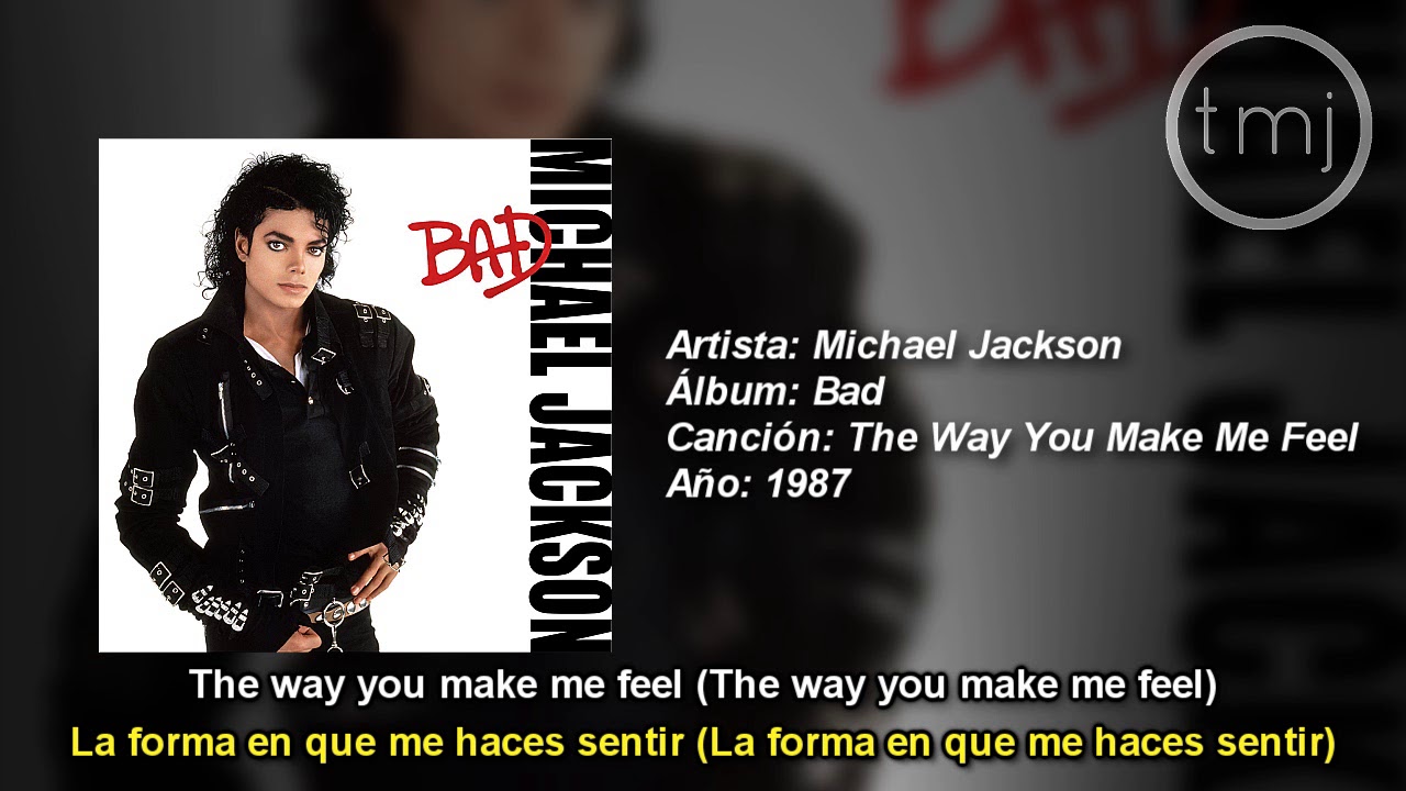 Letra Traducida The Way You Make Me Feel De Michael Jackson Youtube