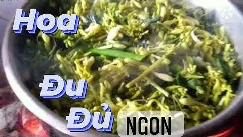 Nộm hoa đu đủ ll Món ngon dân tộc Thái
