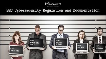 An overview of SEC Cybersecurity Regulation and Compliance Documentation Requirements