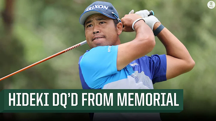 This Just In: Hideki Matsuyama Disqualified From Memorial Tournament I CBS Sports HQ
