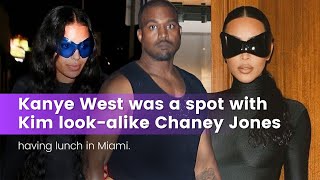 Kanye West was a spot with Kim look-alike Chaney Jones having lunch in Miami.