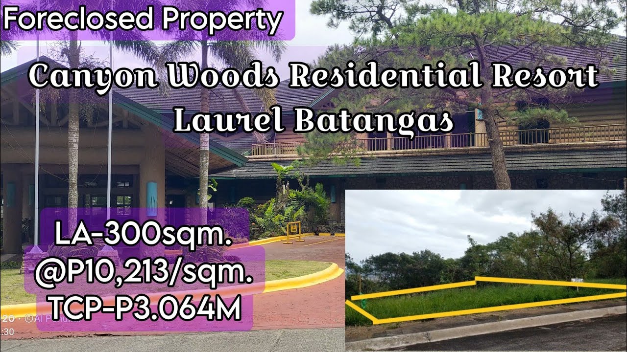 Canyon Woods Residential Resort Foreclosed Property LA300sqm P10,213