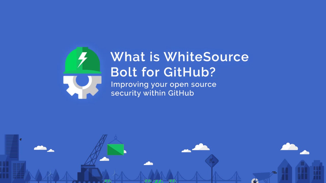 WhiteSource Bolt for Github - YouTube