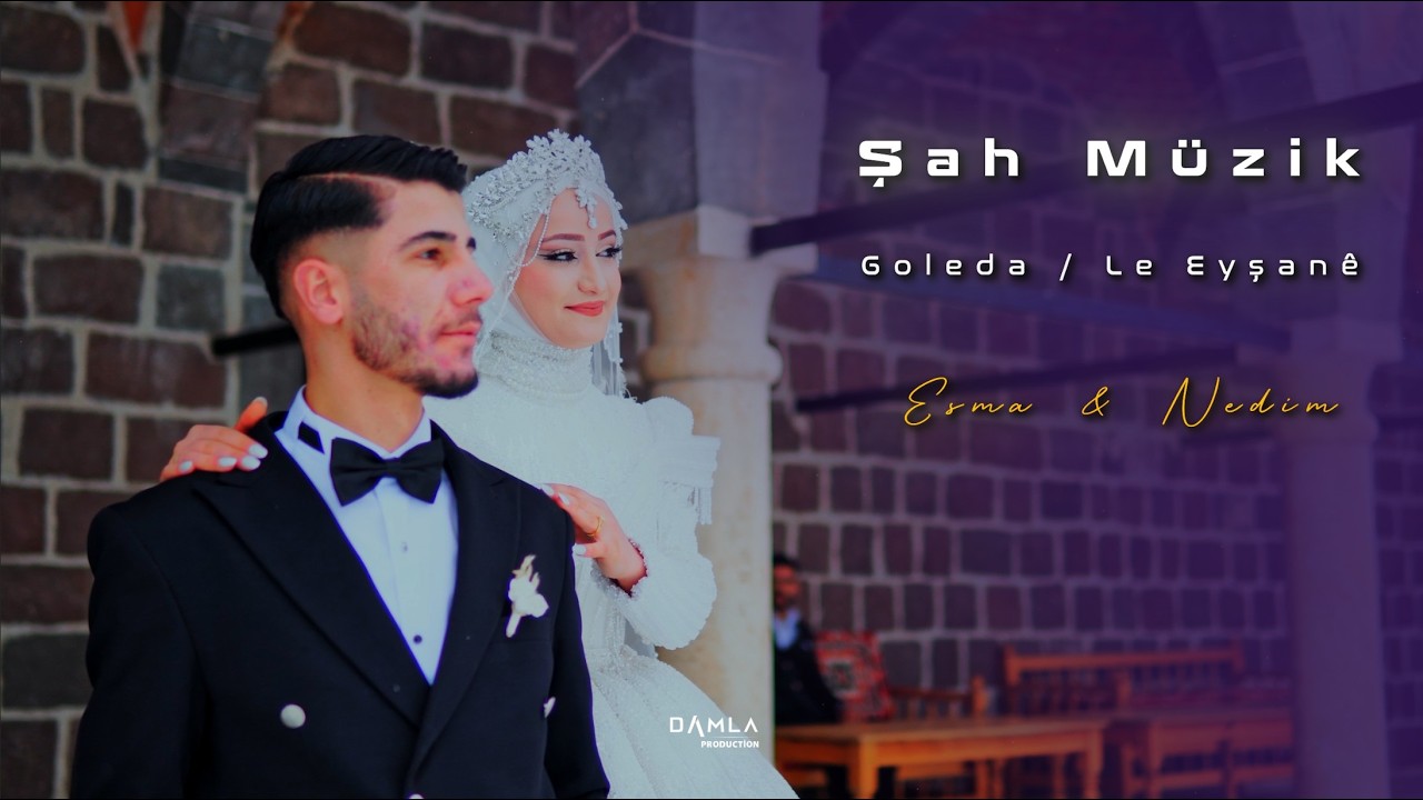 Şah Müzik - Goleda / Le Eyşanê ( Kaya Ailesi ' Nin Düğünü )