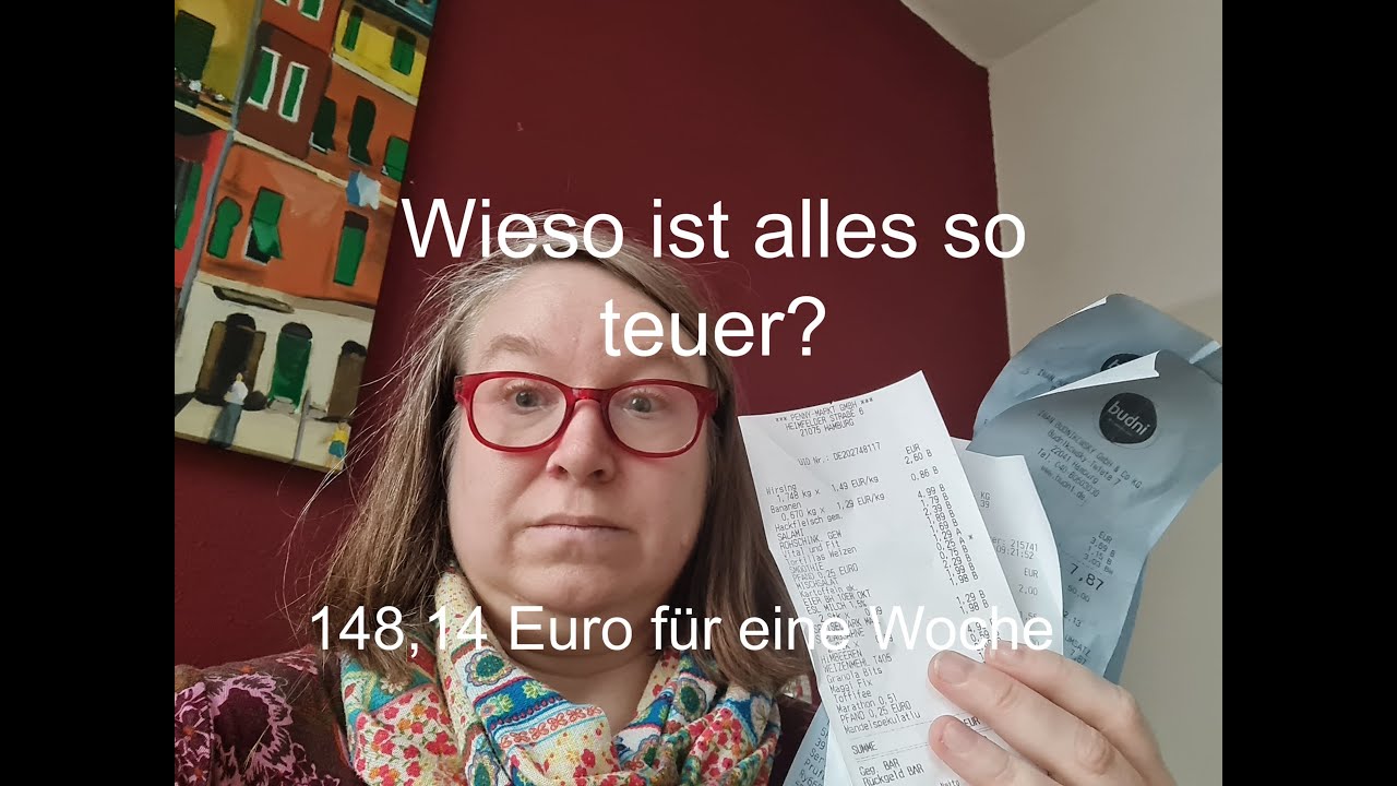 Komplette Wochenausgaben / 148,14 Euro für Essen + Haushalt + Kleidung