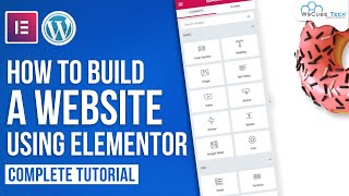 How to Build A WordPress Website using Elementor | WordPress Elementor Tutorial