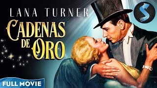 Cadenas de Oro | Romance | Película Completa en Español | El Príncipe Que Renunció al Amor