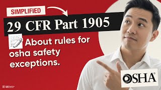 📝 (OSHA) 29 CFR Part 1905 Explained: OSHA Variances & Exemptions Process