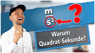 Beschleunigung - Warum Sekunde-Quadrat s²?