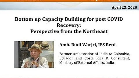 AsCon Expert Speak | Bottom up Capacity Building for post COVID Recovery: Perspective from Northeast
