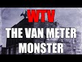 What You Need To Know About The VAN METER MONSTER