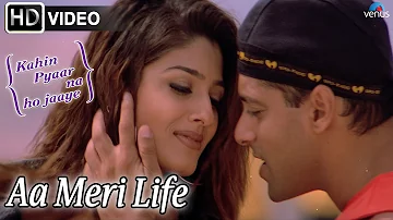 Aa Meri Life (HD) Full Video Song | Kahin Pyaar Na Ho Jaaye | Salman Khan, Raveena Tandon |