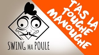 Video thumbnail of ""T'as la touche manouche" | SWING MA POULE"