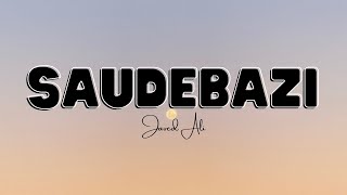 Saudebazi (Encore) - Lyrical Song | Javed Ali | #saudebaazi #javedali #ajaydevgan