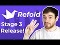 Refold Stage 3 Is Here!