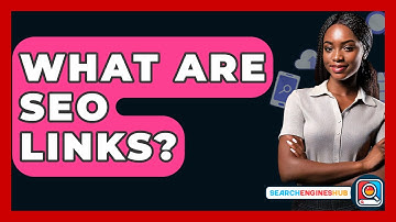 What Are SEO Links? - SearchEnginesHub.com
