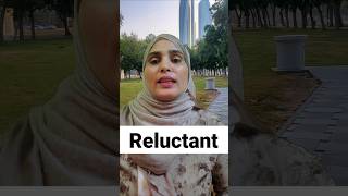 Reluctant का मतलब क्या है | Speaking Practice with Raviya | #shorts #english #englishsentence